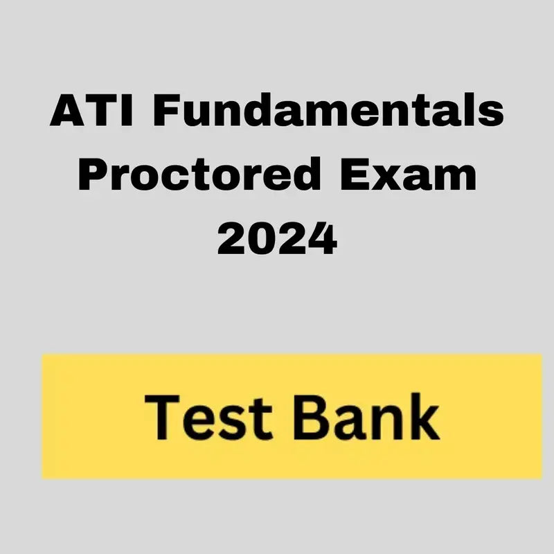 ATI Fundamentals Proctored Exam  2024