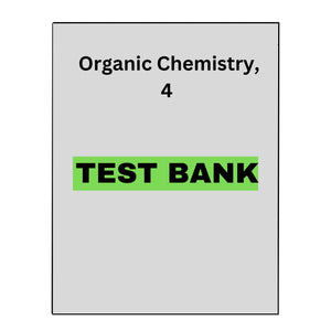 Organic Chemistry 4 Test Bank